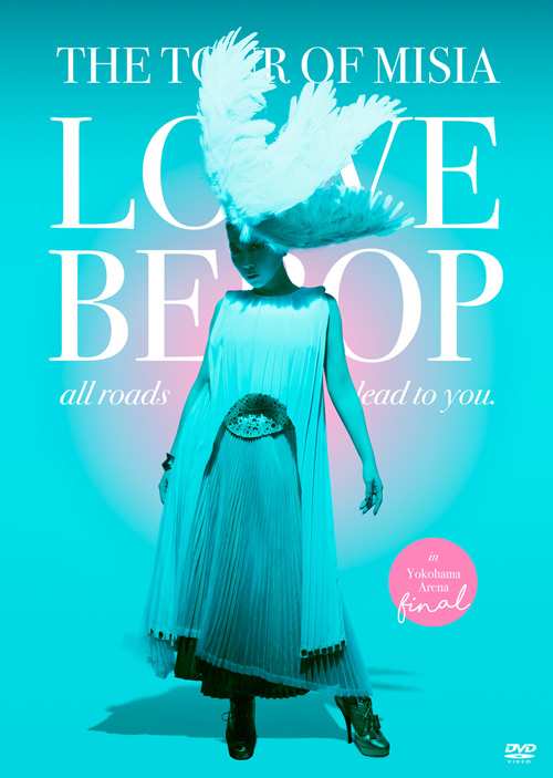 THE TOUR OF MISIA LOVE BEBOP』LIVE DVD & Blu-ray 発売 Special Site